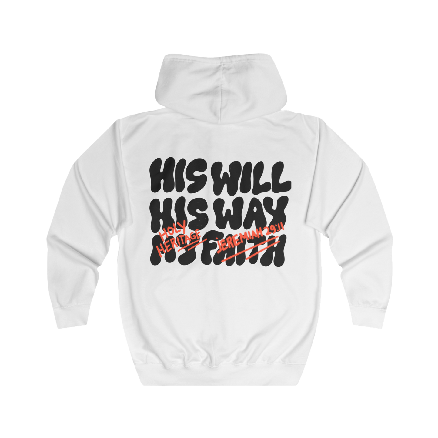 "His Will, His Way" Full Zip Hoodie