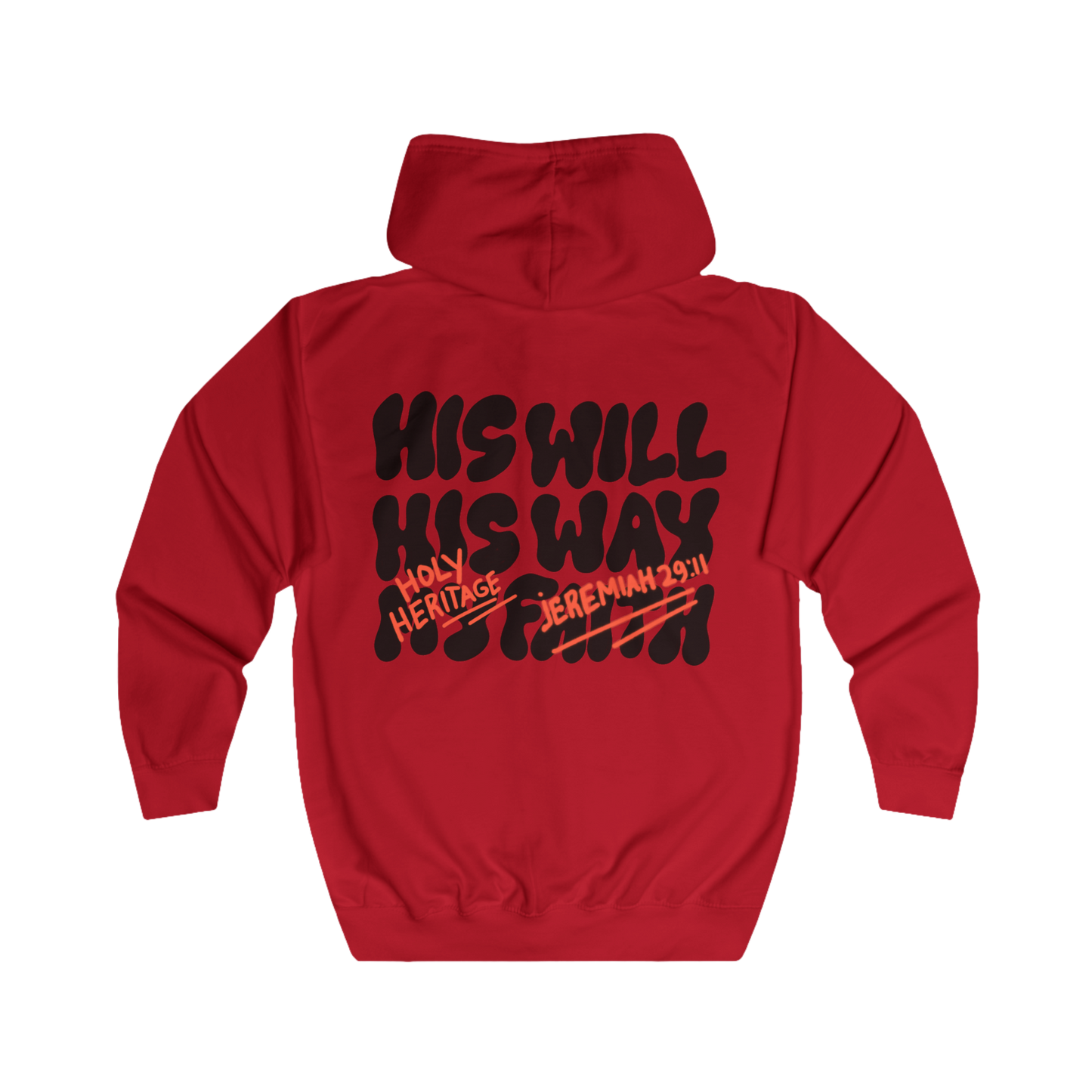 "His Will, His Way" Full Zip Hoodie