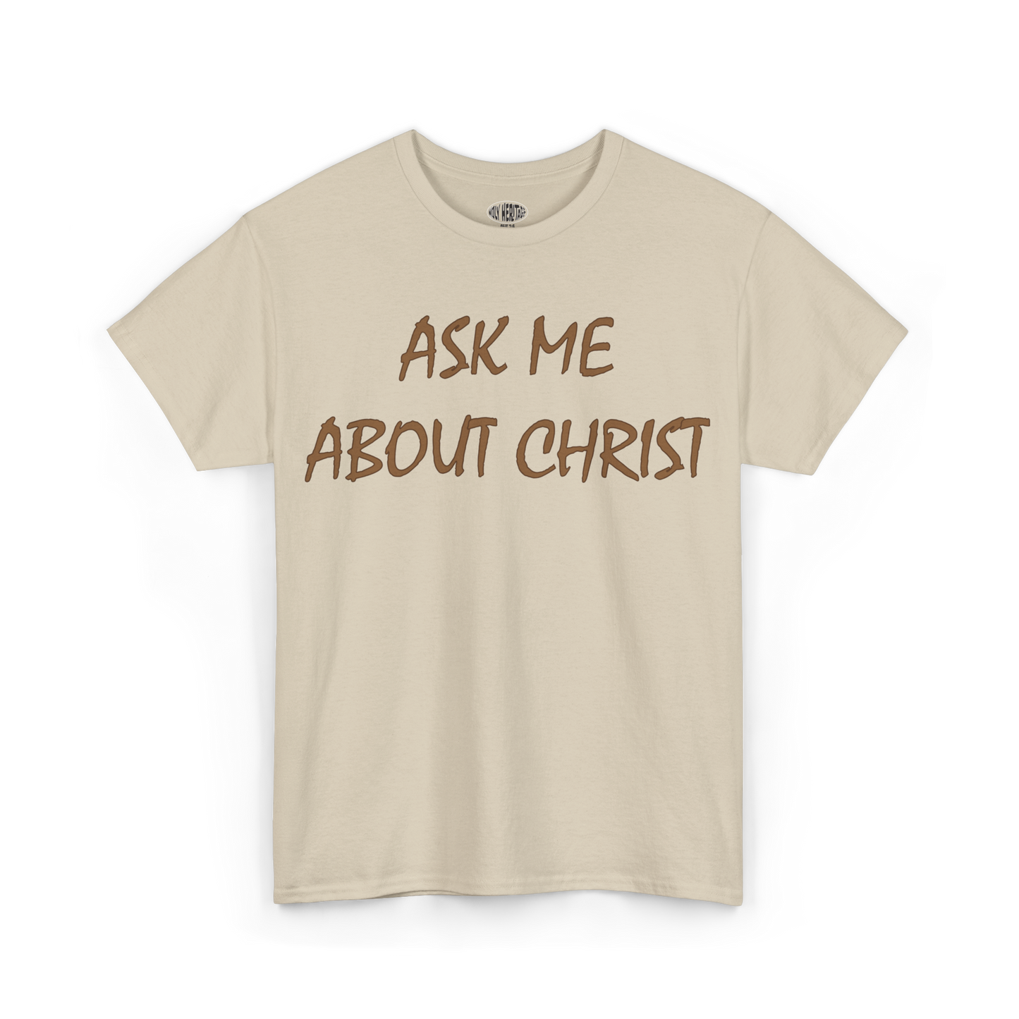 Holy Heritage "Ask Me About Christ" Tee