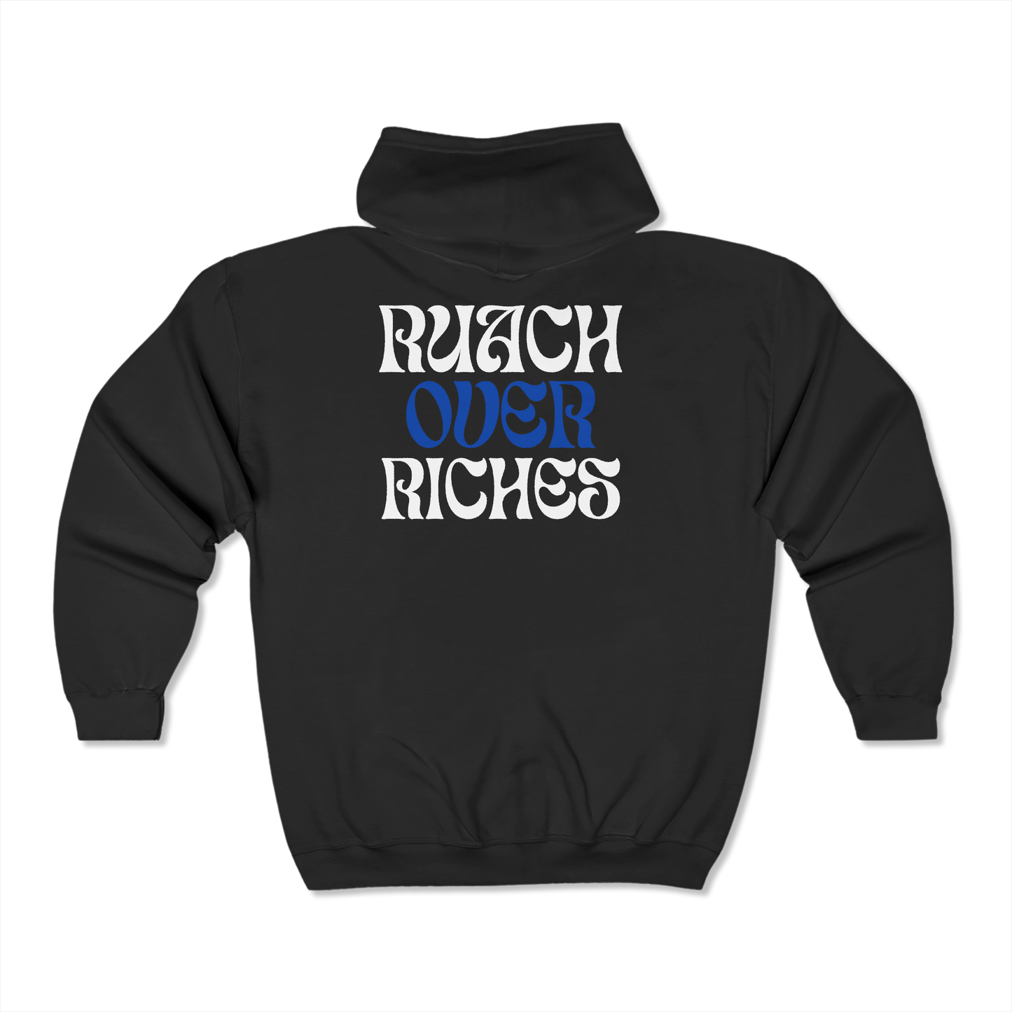 Ruach Over Riches Full Zip Hoodie