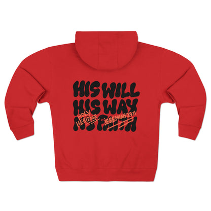 "His Will, His Way" Full Zip Hoodie