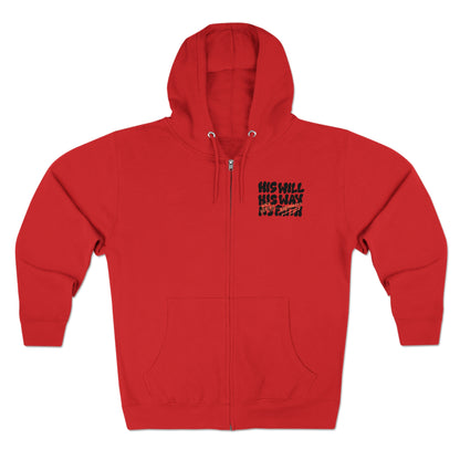 "His Will, His Way" Full Zip Hoodie