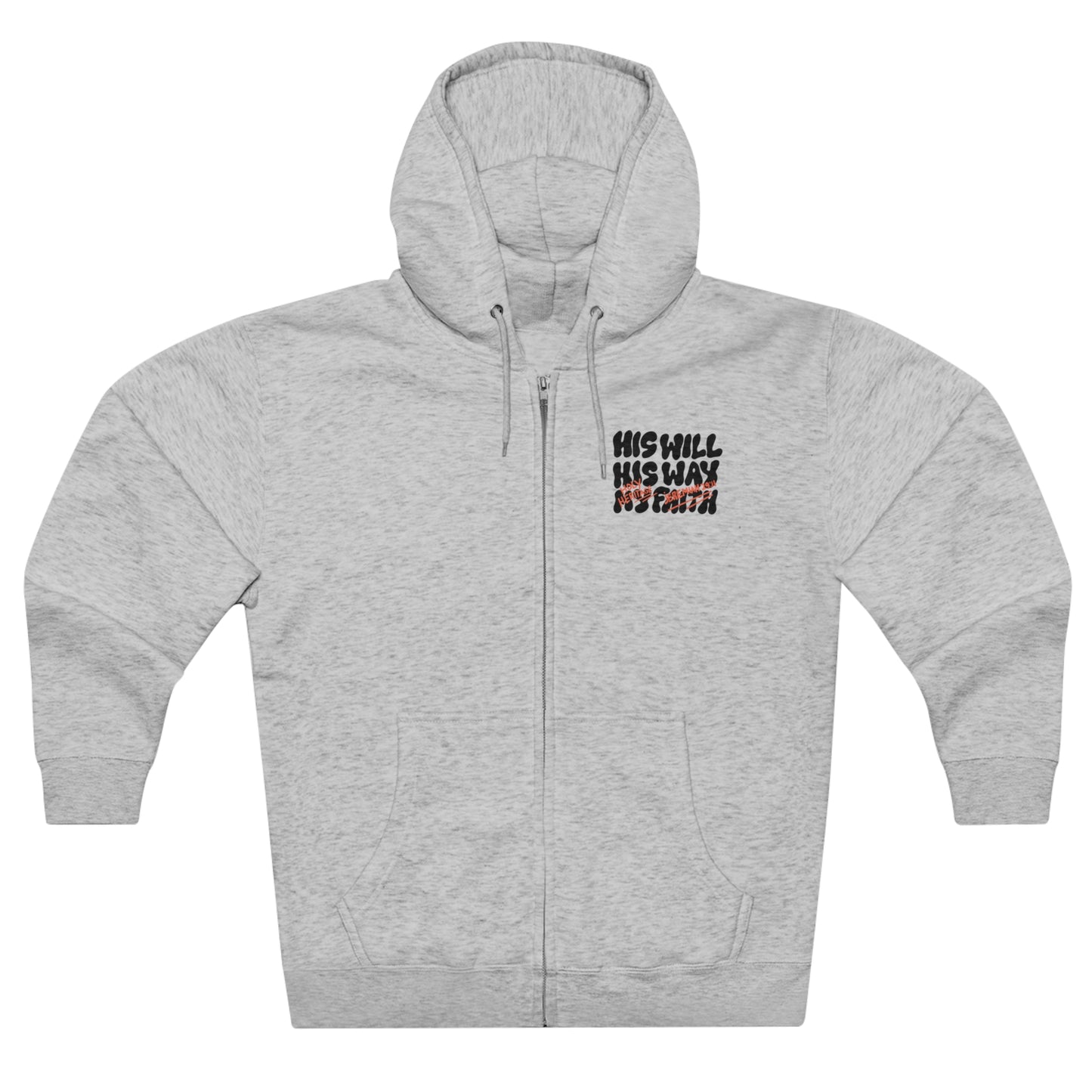 "His Will, His Way" Full Zip Hoodie