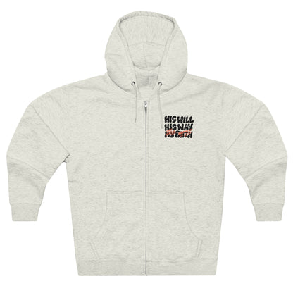 "His Will, His Way" Full Zip Hoodie